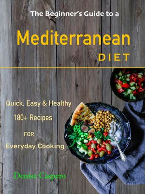 cover image of The Beginner's Guide to a Mediterranean Diet